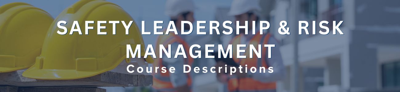 safety leadership course descriptions